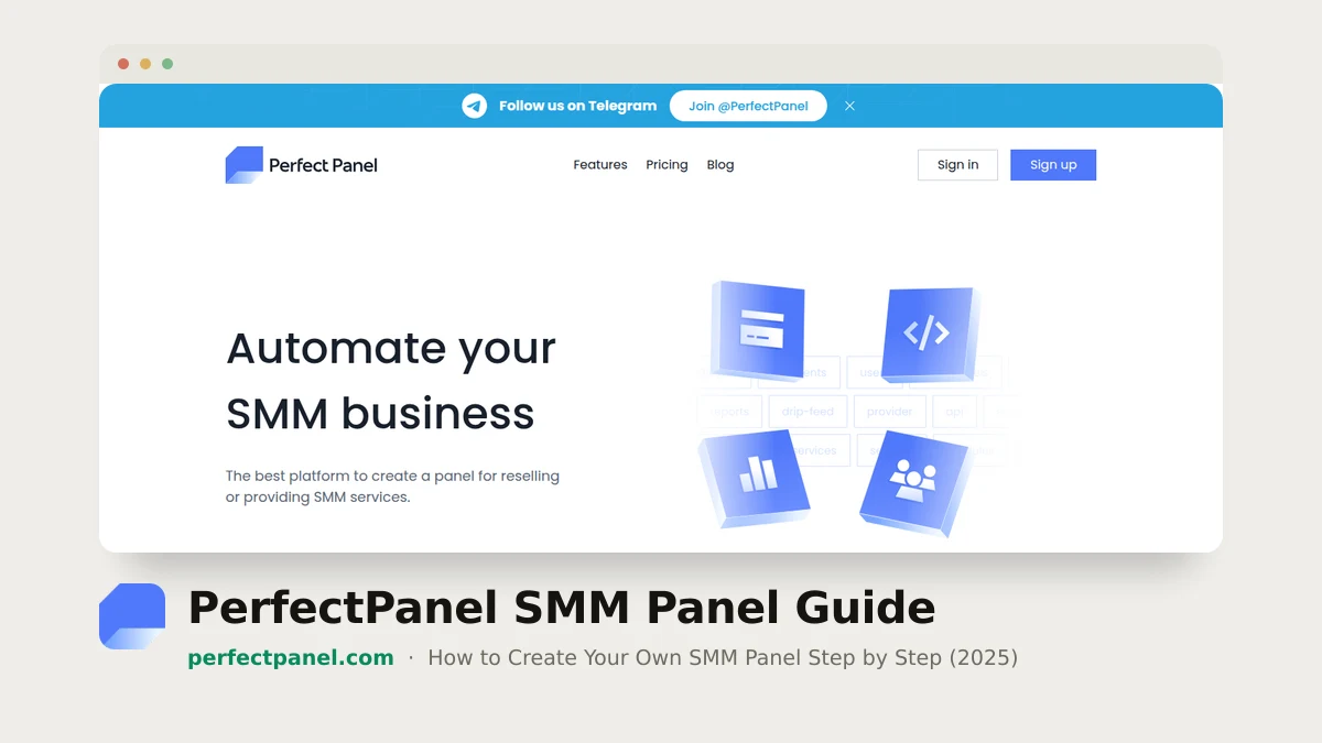 PerfectPanel SMM Panel Guide: How to Create Your Own SMM Panel Step by Step (2025)